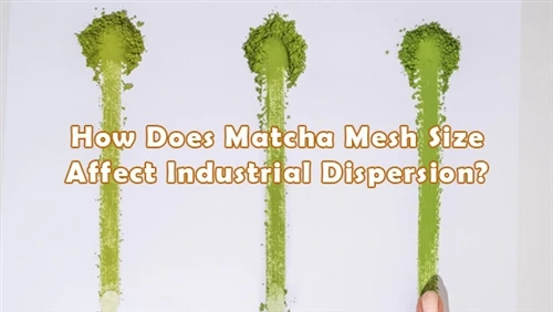 Hvernig hefur Matcha möskvastærð áhrif á iðnaðardreifingu?